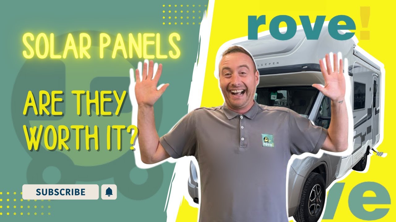 Solar Panels | Are They Worth It?? | Rove! Motorhomes